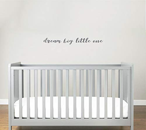 Dream Big Little ONE Schrift Träume Baby Sticker Vinyl Aufkleber Wandtattoo Kinder Decor Baby Jungen oder Mädchen Kindergarten, Kinderzimmer, Babyzimmer, Süß, Decal (Grau)
