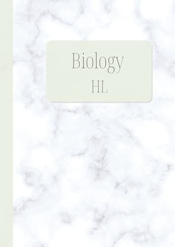Marble Notebook for Biology HL: A4 Marble Notebook Perfect for Every International Baccalaureate Biology Higher Level Student (Notebooks for International Baccalaureate (IB) Students)