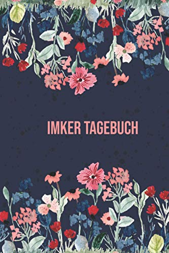 Imker Tagebuch: Bienen Stockbuch / Stockkartenbuch mit Stockkarten für Bienenzüchter oder Hobbyimker | Journal für die Bienenzucht