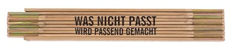 Zollstock 200cm aus Holz mit verschiedenen Spruch: Was nicht passt wird passend gemacht Geschenkidee