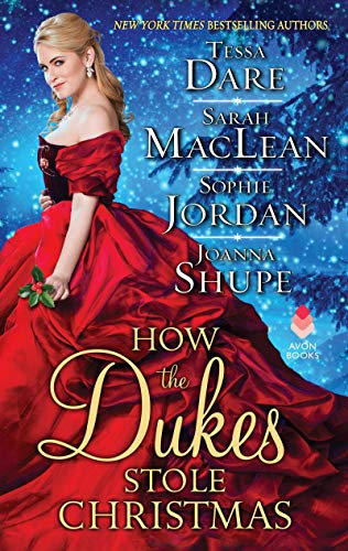 How the Dukes Stole Christmas: A Collection of Unforgettable Christmas Historical Romance Stories Set in London, Scotland, and New York (English Edition)