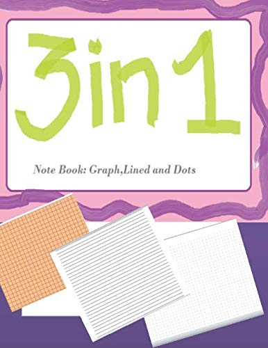 3 in 1 note book: graph lined and dots