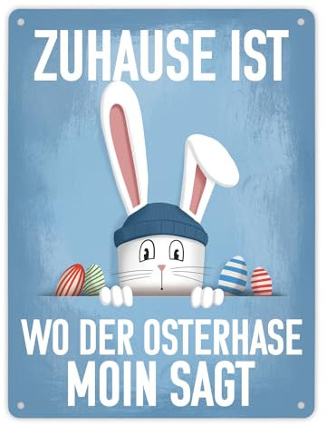 Zuhause ist wo der Osterhase moin sagt witziges Metallschild XL in 21x28 cm lustige Osterdekoration niedliches Blechschild für Ostern in Norddeutschland um das Haus oder die