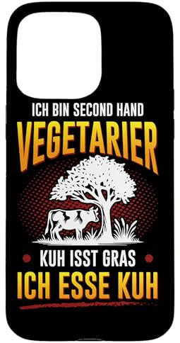 Ich bin Second Hand Vegetarier Fleisch Kuh Ernährung Grilln Hülle für iPhone 15 Pro Max