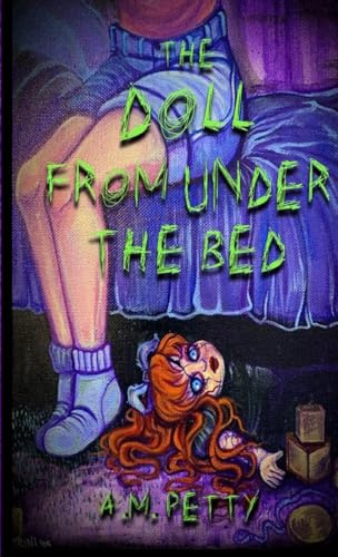 The Doll From Under the Bed