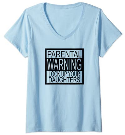 Womens Parental Warning Lock Up Your Daughters Bad Cute Boy V-Neck T-Shirt