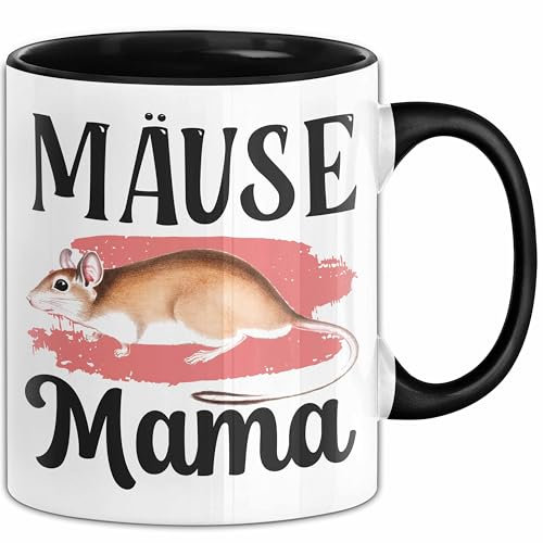 Mäuse Mama Tasse Geschenk Maus-Besitzerin (Schwarz)