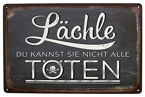 Hioni Lächle Du Kannst Sie Nicht Alle Töten Vintage Blechschild Poster Wandschild Wand Dekoration Metallschild Türschild