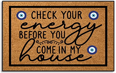 Wulidrom Türmatte für den Innenbereich, Aufschrift Check Your Energy Before You Come in My House, Fußmatte für den Außenbereich, lustige Fußmatten für den Außenbereich, 76,2 x 45,7 cm