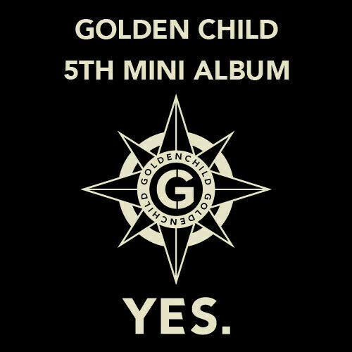 GOLDEN CHILD [YES.] 5th Mini Album RANDOM VER. CD+Photo Book+Card+F.Poster+Tag K-POP SEALED TRACKING CODE