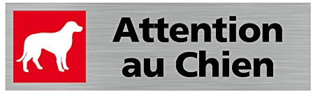 Pictogramme ATTENTION AU CHIEN (Q0153). Signalisation Porte - 170 X 50 mm - Autocollant souple ou plaque alu brossé 2mm. - Adhésif aspect aluminium brossé - Adhésif aspect aluminium brossé -
