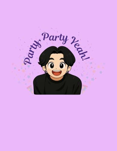 Party Party Yeah! jungkook inspired notebook: A journal for ARMY by ARMY