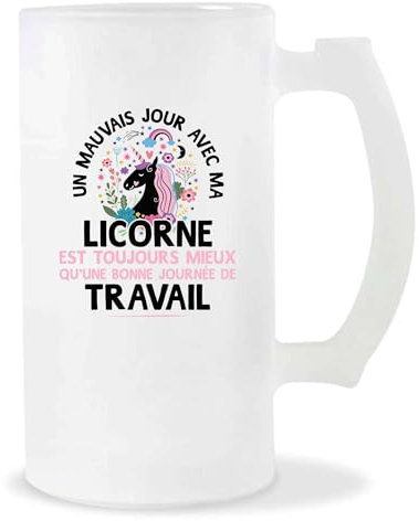 Verre à Bière Un Mauvais Jour avec ma Licorne | Chope de Bière Pinte | Idée Cadeau Humour Drôle Marrant Original Anniversaire Fête