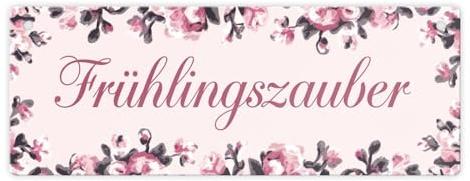 Frühlingszauber Rosa Blumen Metallschild Frühlingsdeko mit schönem Blumenspruch