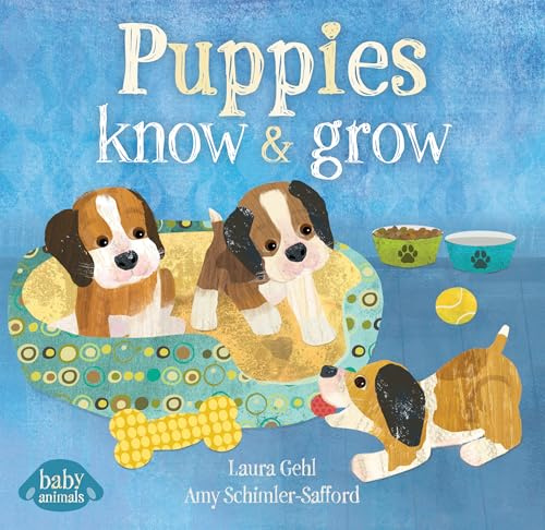 Puppies Know & Grow (Baby Animals)