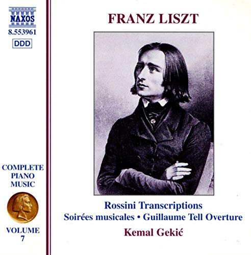 Liszt: Complete Piano Music 7 -- Rossini Transcriptions
