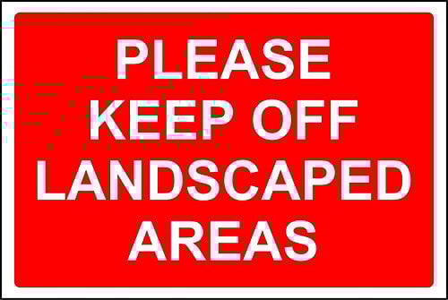 Please keep off the landscaped areas safety sign - 3mm Aluminium sign 300mm x 200mm
