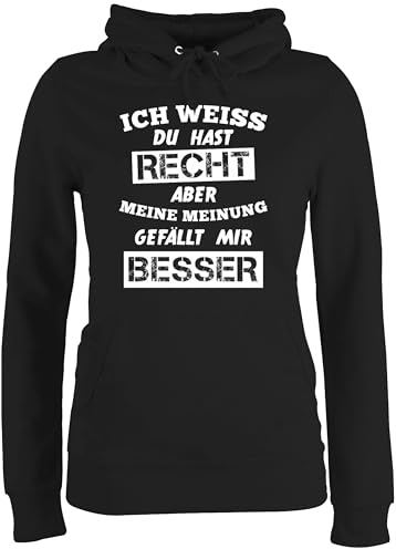 Shirtracer - Pullover Damen Hoodie Frauen - Sprüche Statement mit Spruch - Meine Meinung Besserwisser