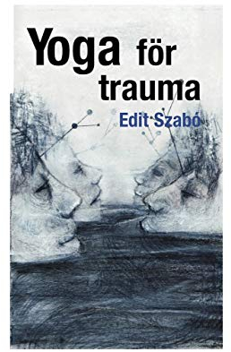 Yoga för trauma (English Edition)