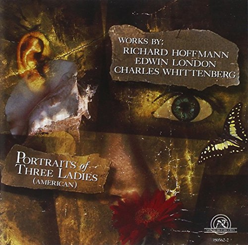 London: Portraits of Three Ladies (American) / Hoffman: Orchestra Piece 1961 / Whittenberg: Variations for Nine Players
