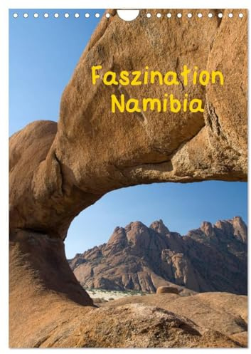 Faszination Namibia (Wandkalender 2026 DIN A4 hoch), CALVENDO Monatskalender: Ein Querschnitt durch ein fantastisches Land. (CALVENDO Orte)