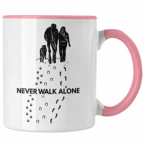 Trendation - Lustige Reiter Sprüche Geschenk Tasse Reiterin Pferde Mädchen Geschenkidee Pferde Never Walk Alone (Rosa)