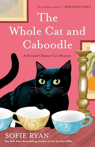 The Whole Cat and Caboodle (Second Chance Cat Mystery, Band 1)