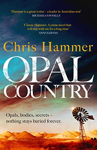 Opal Country: The stunning page turner from the award-winning author of Scrublands (Detective Nell Buchanan) (English Edition)