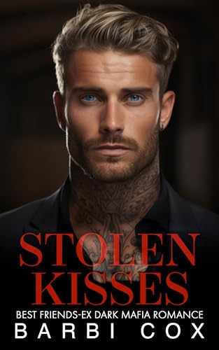 Stolen Kisses: Dark Mafia Romance (The Bratva Billionaires' Forbidden Darlings Book 2) (English Edition)
