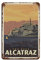 Lustige Metall-Blechschilder Alcatraz Island, Kalifornien, Reisen, Metallschilder, Zuhause, Küche, rustikale Wandkunst, Dekoration, 30 x 20 cm