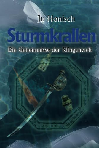Sturmkrallen (Die Geheimnisse der Klingenwelt)