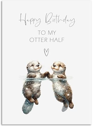 Nastami Geburtstagskarte lustige Karte Geburtstag Geschenk Freunde (OTTER HALF)