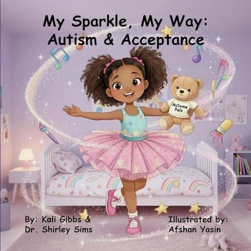 My Sparkle, My Way: Autism & Acceptance