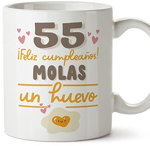 MUGFFINS Tazas 55 Cumpleaños - En Español - Feliz Cumpleaños Molas un Huevo - 11 oz / 330 ml - Regalo original y divertido