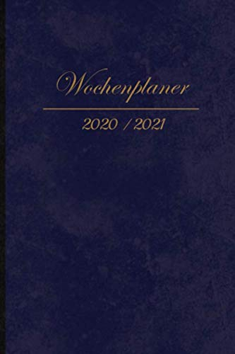 Wochenplaner2020 - 2021: Wochenplaner 2020 - 2021: A5 Kalender Jahresplaner Organizer Terminplaner Buchkalender Terminkalender für 18 Monate, 2020 - ... A5 Softcover, Vintage, Klassisch, Edel, Blau