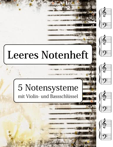 Leeres Notenheft - 5 Notensysteme mit Violin- und Bassschlüssel