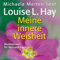 Meine innere Weisheit: Meditationen für Herz und Seele