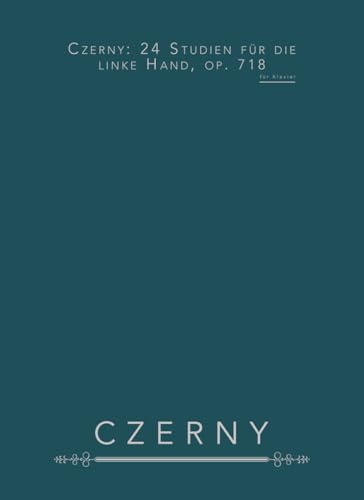 Czerny: 24 Studien für die linke Hand, op. 718: für Klavier
