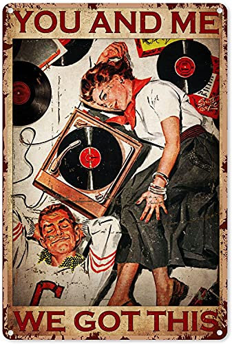 20 x 30 cm You And Me We Got This Listen To The Music, Geschenk für Heimdekoration, Poster, Wandkunst, Blechschild, Dekoration, Metallschild, Poster