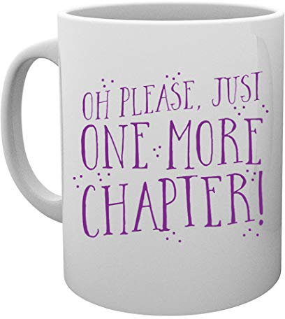 Just One More Chapter Kaffeebecher Tassen Mug Cup