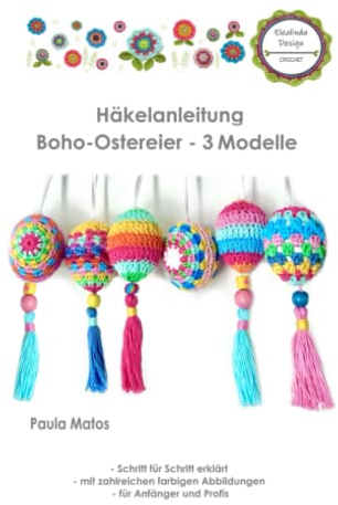 Häkelanleitung Boho-Ostereier – 3 verschiedene Modelle - Schritt für Schritt erklärt
