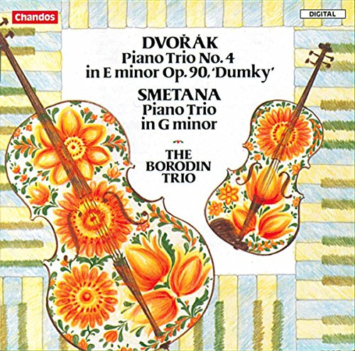 Dvorák: Piano Trio No. 4 in E Minor, Op. 90, 'Dumky'/Smetana: Piano Trio in G Minor