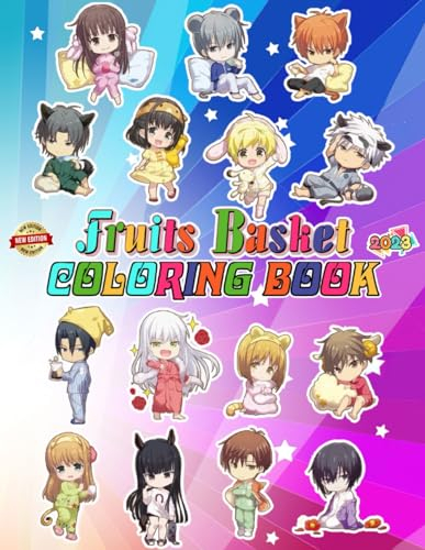 Fruits Basket Colouring Book for Fan Teen Men Women: A Jumbo Coloring for Kids Ages 4-7,8-12, Girls, and Adults | With +50 High Quality Coloring Pages | Perfect Gift For Stress Relief And Unwind