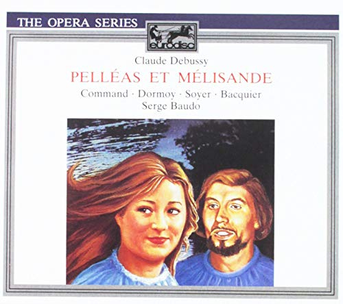 Debussy: Pelleas et Melisande