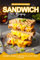Delectable Gourmet Sandwich Recipes: Gourmet Sandwich Cookbook You Can’t Resist