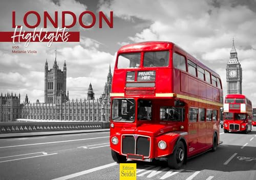 Edition Seidel Premium Kalender London Highlights 2026 Format DIN A3 Wandkalender Großbritannien Big Ben Tower Bridge Metropole Skyline Melanie Viola