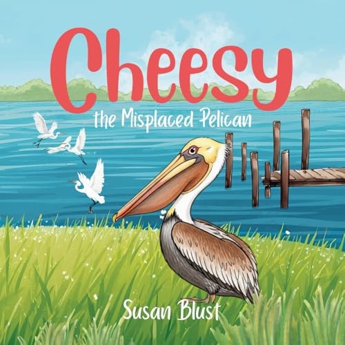 Cheesy the Misplaced Pelican