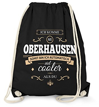Fashionalarm Turnbeutel - Ich komme aus Oberhausen - Bin viel Cooler als du | Fun Rucksack mit Spruch als Geschenk Idee für stolze Oberhausener, Schwarz One Size