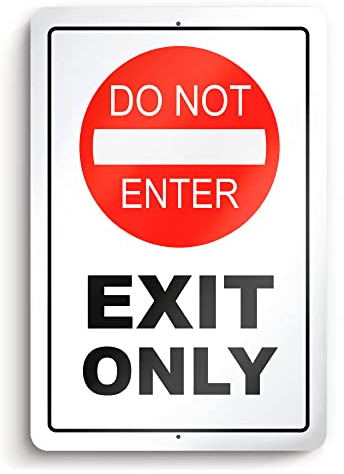Schild mit Aufschrift Exit Only Do Not Enter, 20,3 x 30,5 cm, Aluminium, Aufschrift No Enter Exit, wetterfest, einfach zu installieren