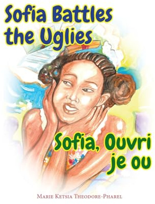 Sofia Battles the Uglies
